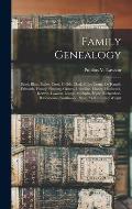 Family Genealogy: Baird, Blair, Butler, Cook, Childs, Clark, Cole, Crane, De Kruyft, Edwards, Finney, Fleming, Graves, Grandine, Haney,
