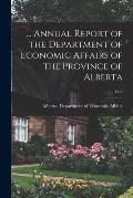 ... Annual Report of the Department of Economic Affairs of the Province of Alberta; 12th