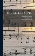 The Desert Song: a Musical Play
