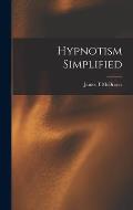 Hypnotism Simplified