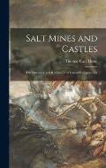 Salt Mines and Castles; the Discovery and Restitution of Looted European Art