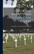 National Security and Our Individual Freedom