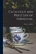 Catalogue and Price List of Furniture.
