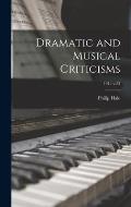 Dramatic and Musical Criticisms; 1912 v.23