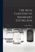 The Iron Content of Mammary Epithelium