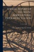 Annual Report of the Maine Agricultural Experiment Station; 1906 (incl. Bull. 125-137)
