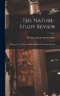 The Nature-study Review: Devoted to All Phases of Nature-study in Elementary Schools; v.7 (1911)