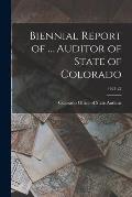 Biennial Report of ... Auditor of State of Colorado; 1921-22