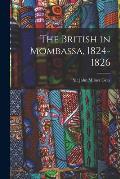 The British in Mombassa, 1824-1826