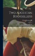 Two Augustan Booksellers: John Dunton and Edmund Curll