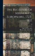 The Registers of Melverley, Shropshire. 1723-1812.; 24
