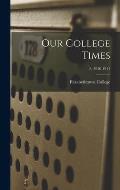 Our College Times; 8; 1910-1911