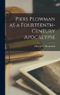 Piers Plowman as a Fourteenth-century Apocalypse