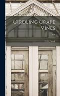 Girdling Grape Vines; E56