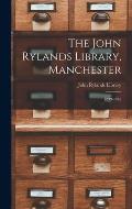 The John Rylands Library, Manchester: 1899-1935