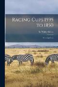 Racing Cups 1595 to 1850: Coursing Cups
