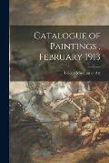 Catalogue of Paintings, February 1913