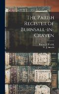 The Parish Register of Burnsall-in-Craven