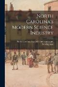 North Carolina's Modern Science Industry