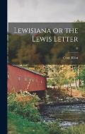 Lewisiana or the Lewis Letter; 15