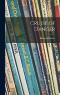 Cruise of Danger