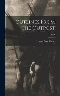 Outlines From the Outpost; 1961