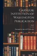 Carnegie Institution of Washington Publication; no. 18
