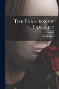 The Paradox of Tragedy
