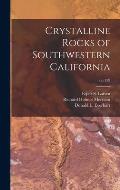 Crystalline Rocks of Southwestern California; no.159