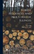 Forest Resources and Industries of Illinois