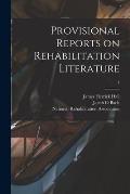 Provisional Reports on Rehabilitation Literature; 1