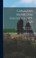 Canadian Municipal Statistics, 1919-1920 [microform]