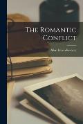 The Romantic Conflict