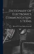 Dictionary Of Electronics Communications Terms
