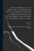 Annual Report of the Director of the Museum of Comparative Zo?logy at Harvard College to the President and Fellows of Harvard College for ..; 1928/192