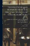 Translations and Reprints From the Original Sources of European History: Series for 1894