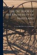 The M Book of the University of Maryland; 1937/1938
