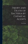 Injury and Death of Bacteria by Chemical Agents