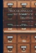 Proceedings of the Board of Trustees [microform]; reel 2 (v. 4, 1871-1878)