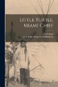 Little Turtle, Miami Chief