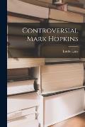 Controversial Mark Hopkins