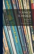 Schnick Schnack: Trifles for the Little-ones