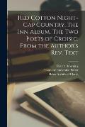 Red Cotton Night-cap Country, The Inn Album, The Two Poets of Croisic. From the Author's Rev. Text