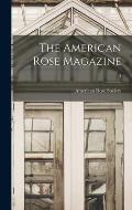 The American Rose Magazine; 4