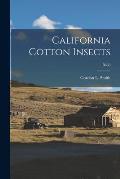 California Cotton Insects; B660