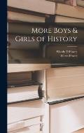 More Boys & Girls of History