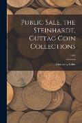 Public Sale, the Steinhardt, Guttag Coin Collections; 1929