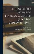 The Norfolk Poems of Hayden Carruth (1 June to 1 September 1961)