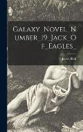 Galaxy_Novel_Number_19_Jack_Of_Eagles_