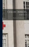Color Defects: Measurement, Classification, Heredity